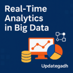 Real-Time Analytics in Big Data