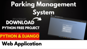 Parking Management System Using Python & Django