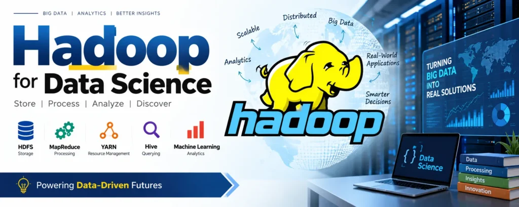 Hadoop for Data Science
