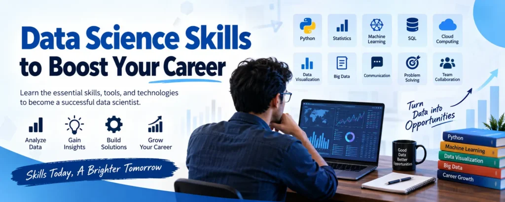 Data Science Skills to Boost Your Career