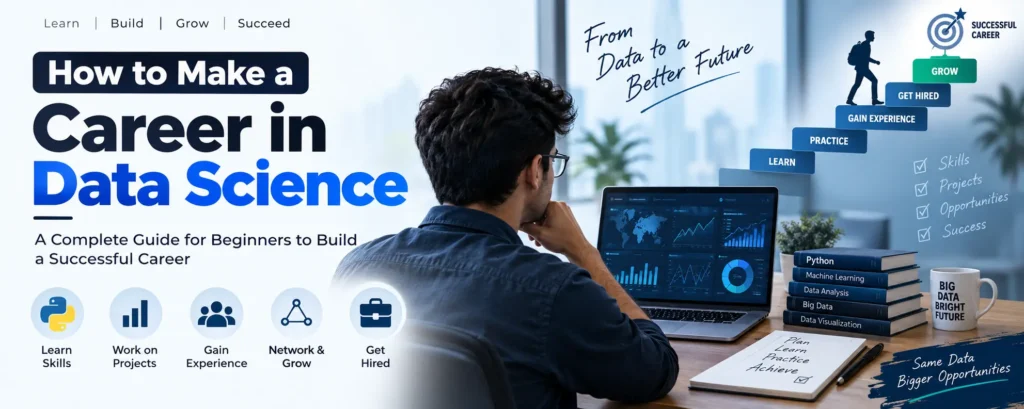 How to Make a Career in Data Science