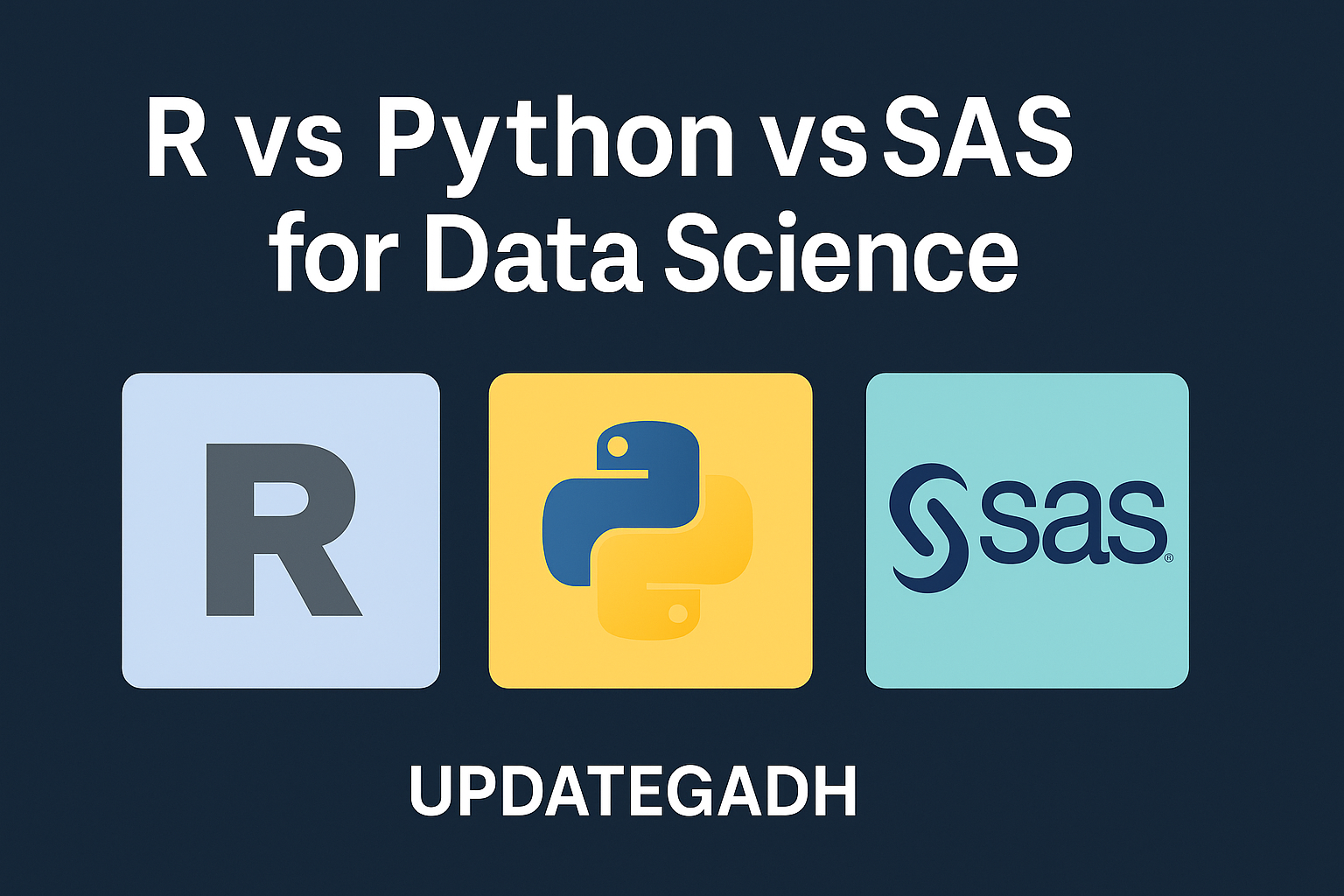 R vs Python vs SAS for Data Science
