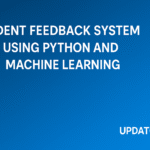 Student Feedback System using Python and Machine Learning