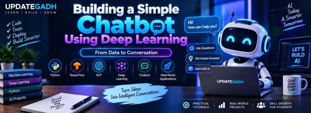 Building a Simple Chatbot Using Deep Learning