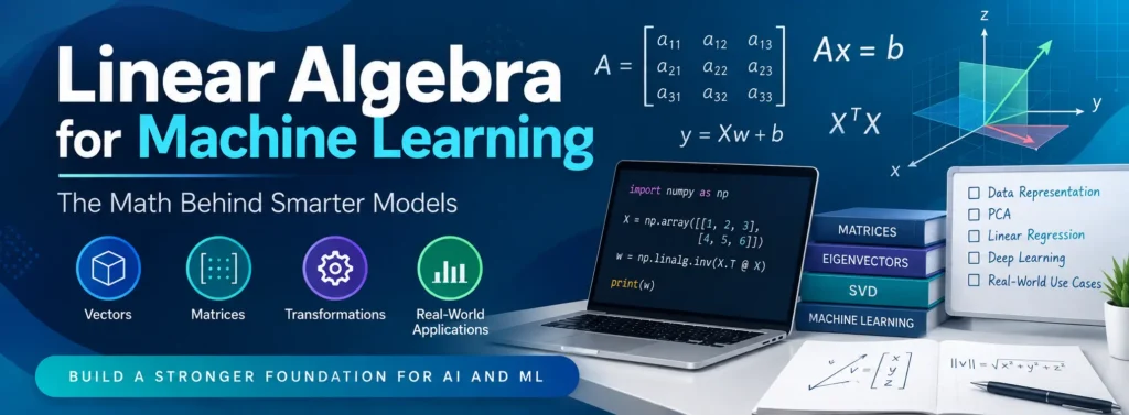 Linear Algebra for Machine Learning