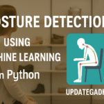 Posture Detection Using Machine Learning in Python