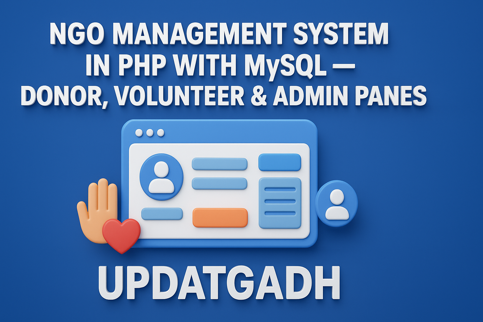 NGO Management System in PHP with MySQL — Donor, Volunteer & Admin Panels