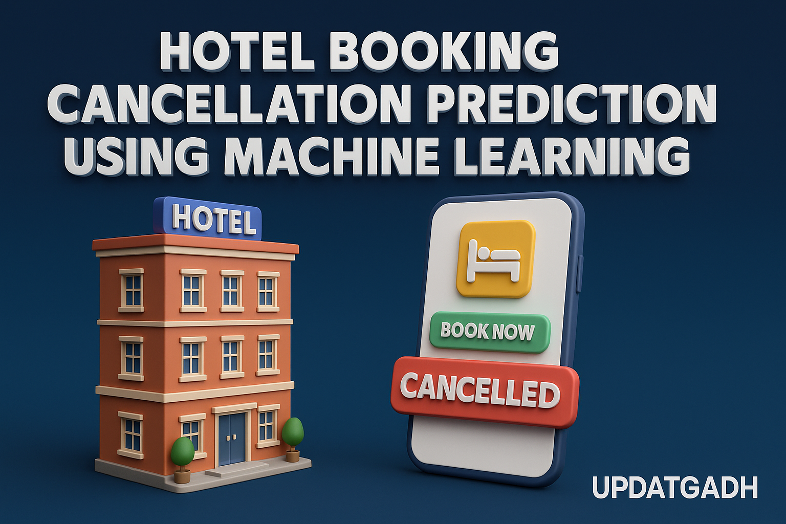 Hotel Booking Cancellation Prediction