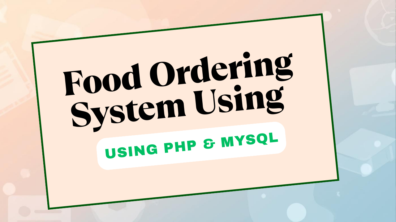 Food Order PHP and MySQL System