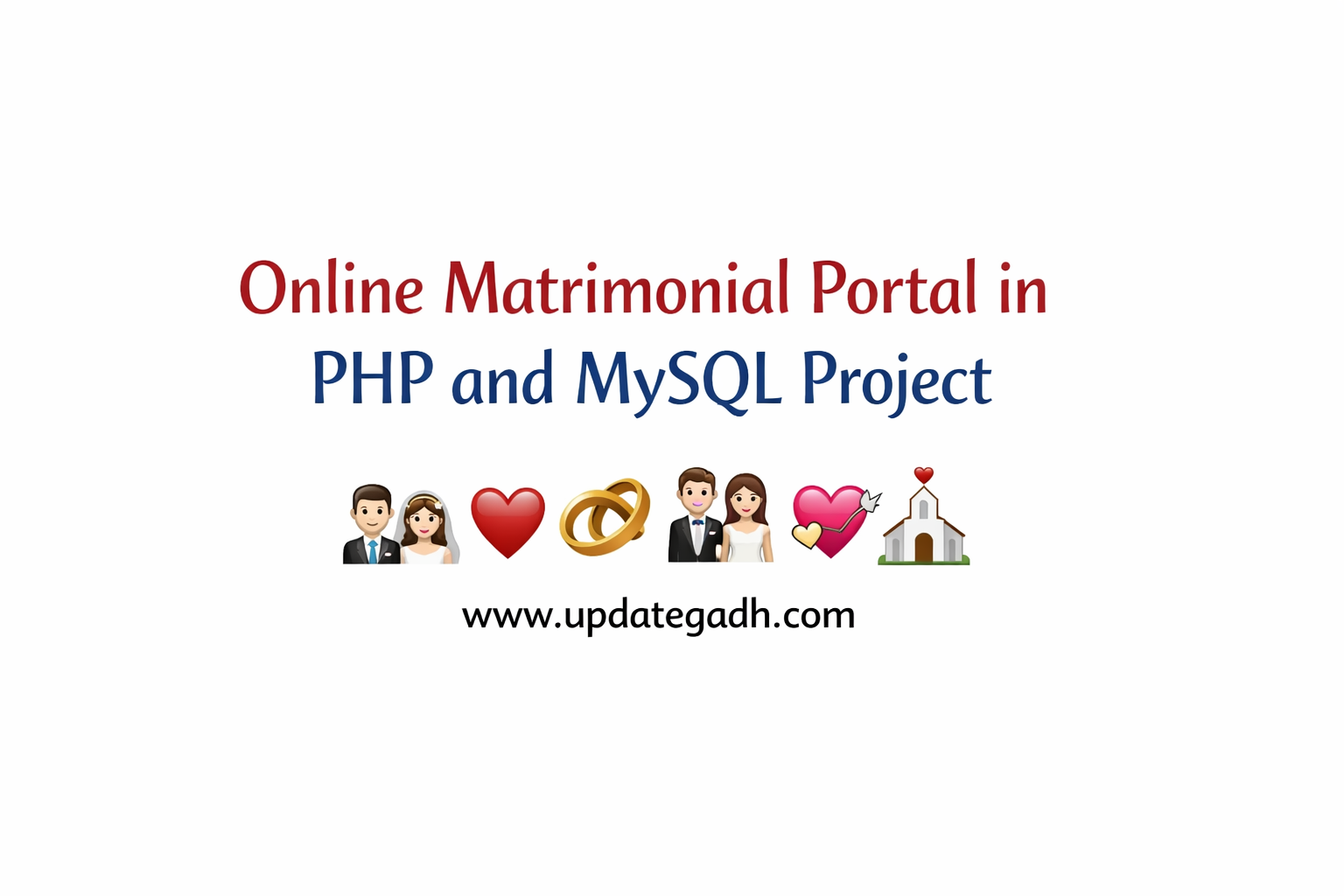 Matrimonial Portal Using PHP and MySQL