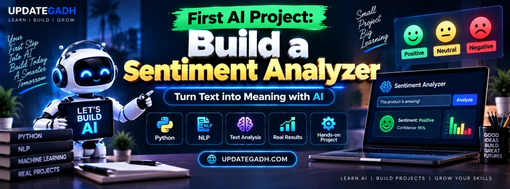 First AI Project: Build a Sentiment Analyzer