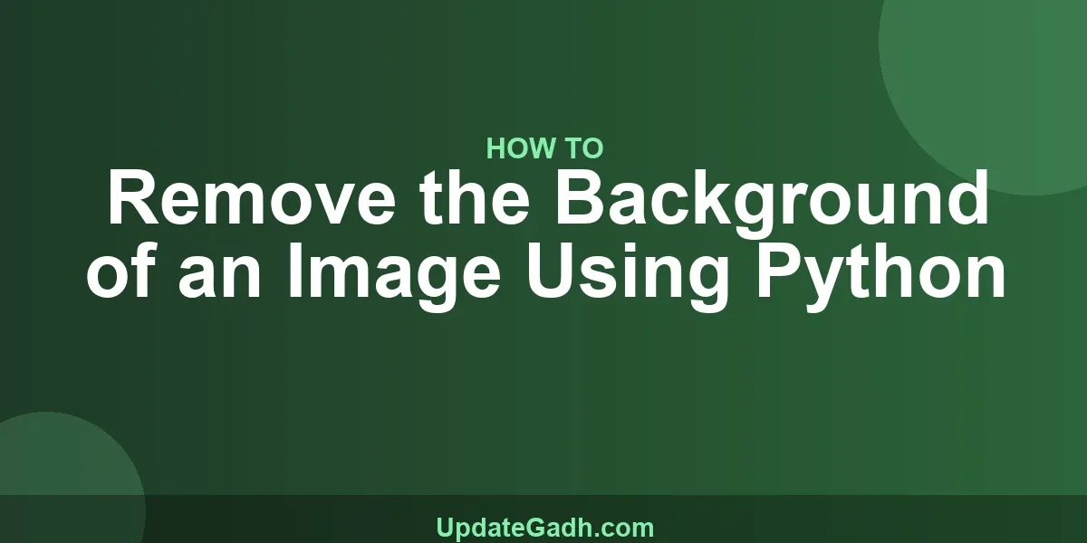 Remove the Background of an Image Using Python