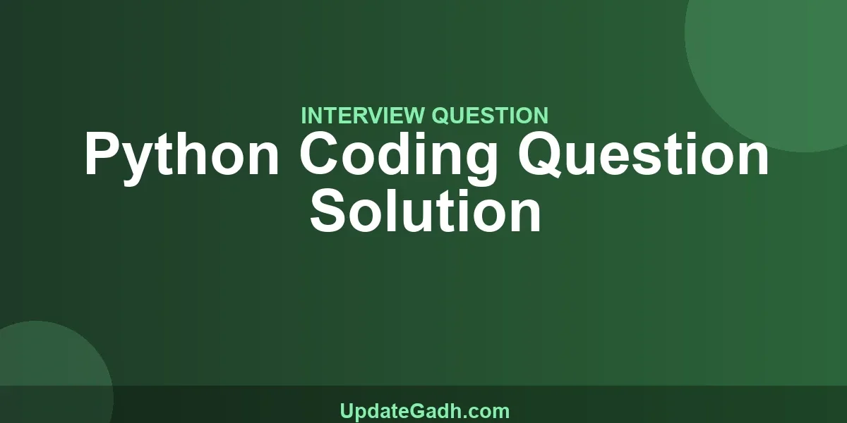 Python Coding Question Solution