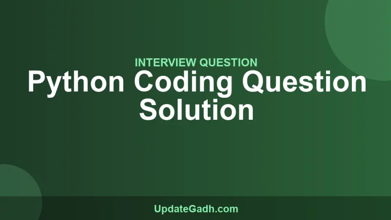 Python Coding Question Solution