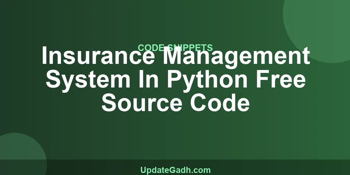Insurance Management System In Python Free Source Code