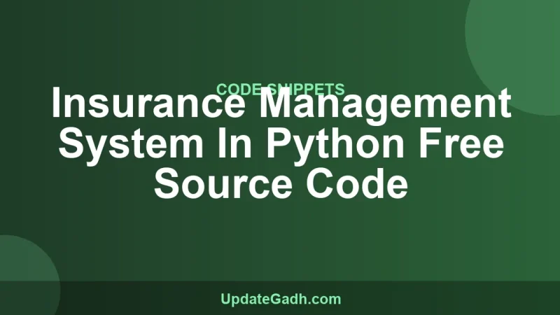 Insurance Management System In Python Free Source Code