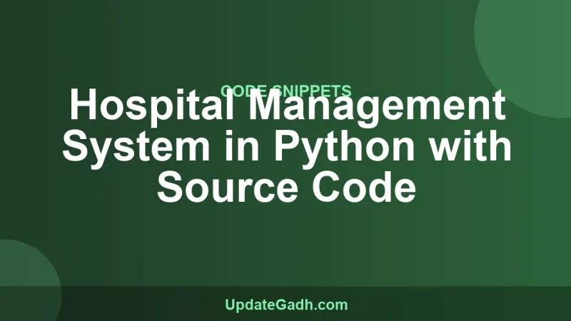 Hospital Management System in Python with Source Code