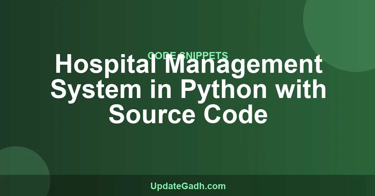 Hospital Management System in Python with Source Code