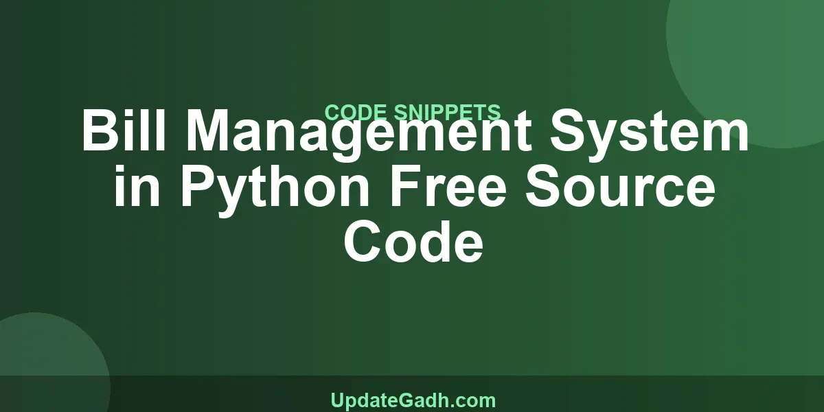 Bill Management System in Python Free Source Code