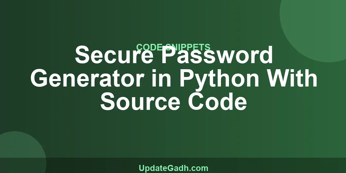 Secure Password Generator in Python With Source Code