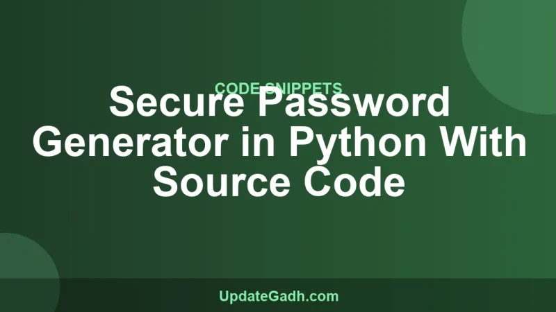 Secure Password Generator in Python With Source Code