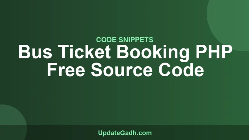 Bus Ticket Booking PHP Free Source Code