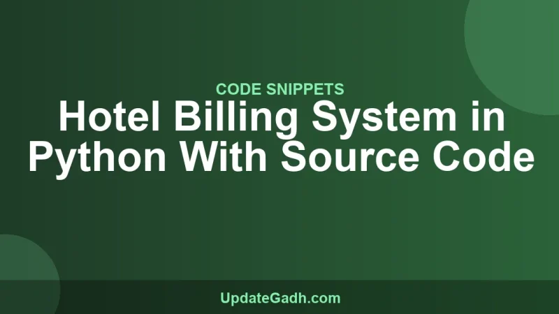 Hotel Billing System in Python With Source Code