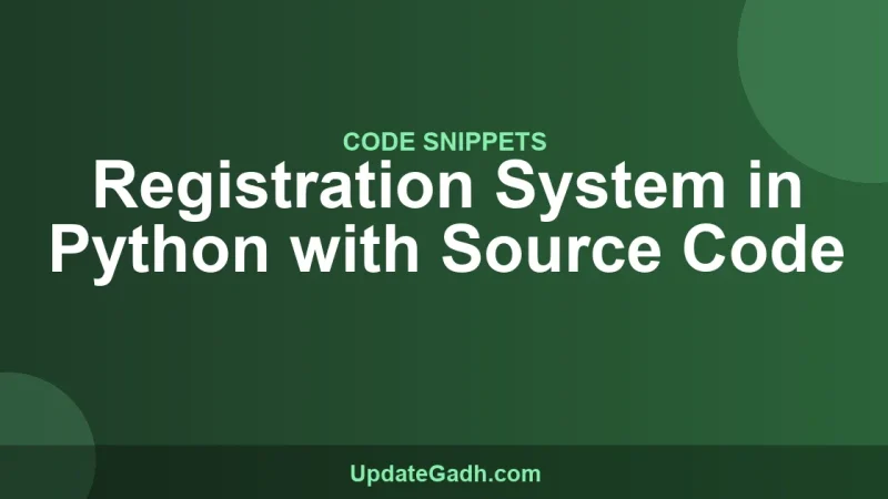 Registration System in Python with Source Code
