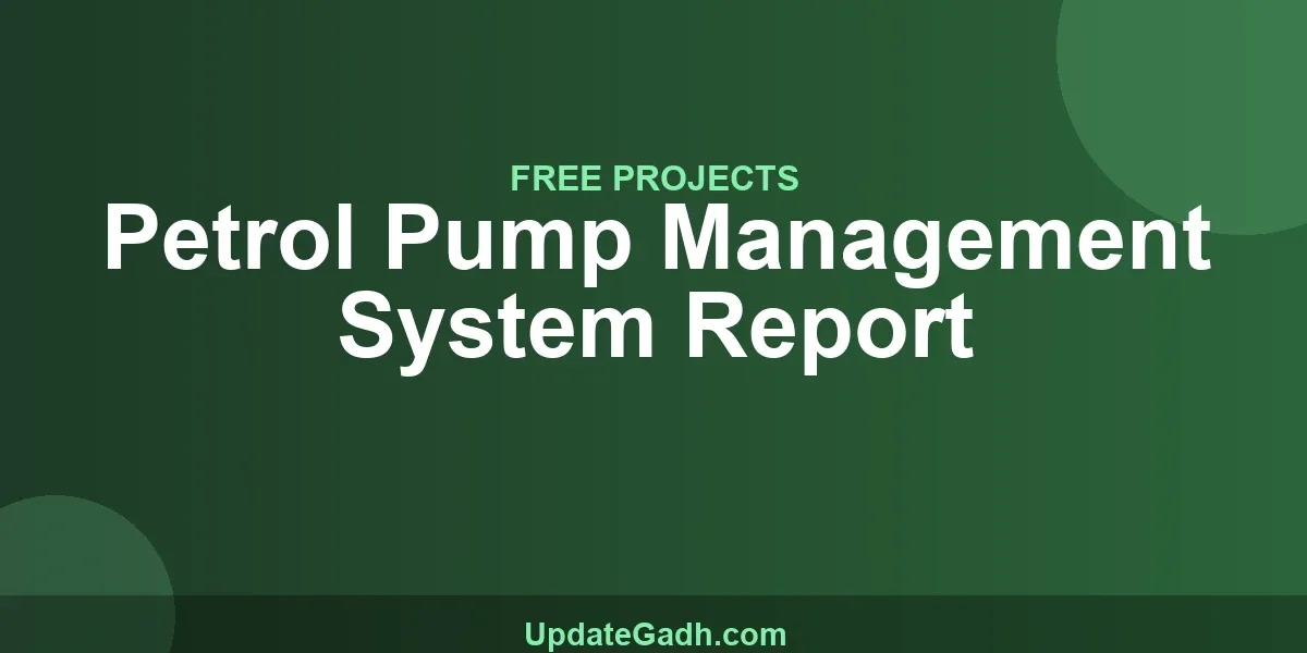 Petrol Pump Management System Report