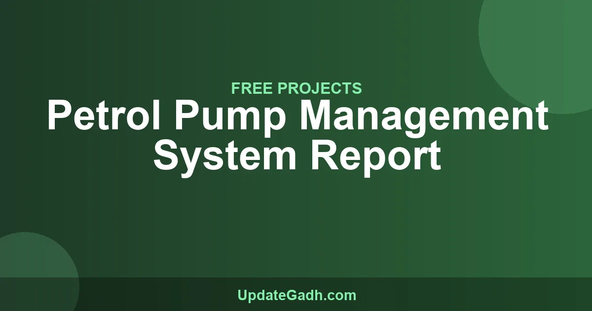 Petrol Pump Management System Report