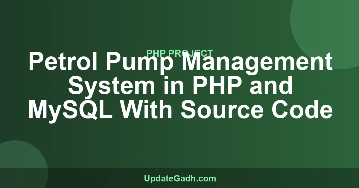 Petrol Pump Management System in PHP and MySQL With Source Code