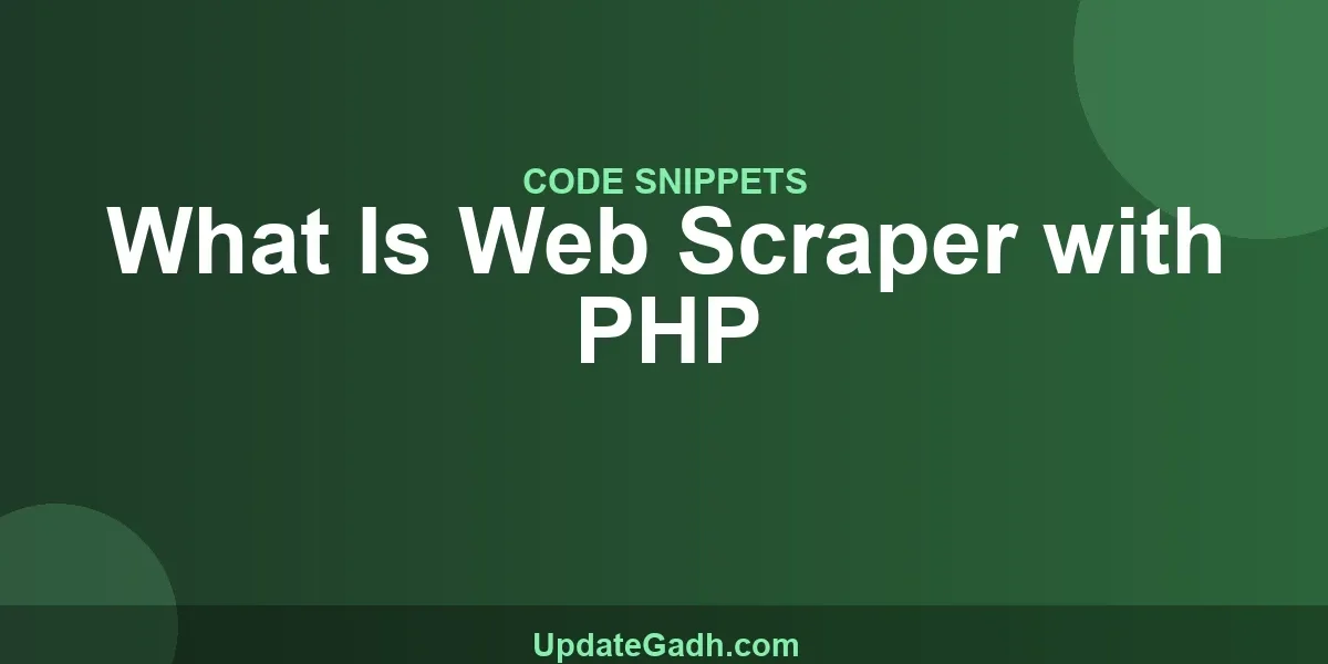 What Is Web Scraper with PHP