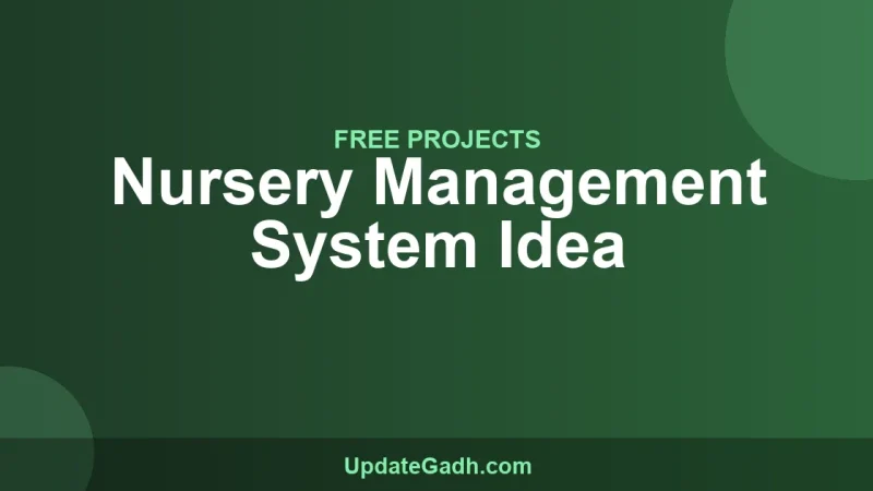 Nursery Management System Idea