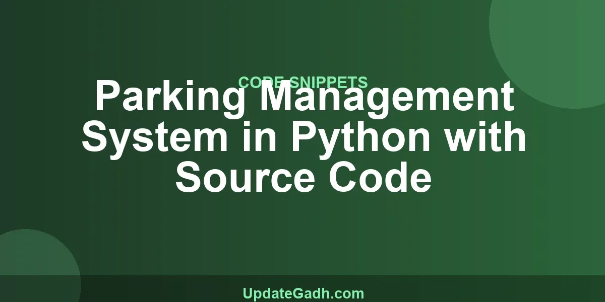 Parking Management System in Python with Source Code
