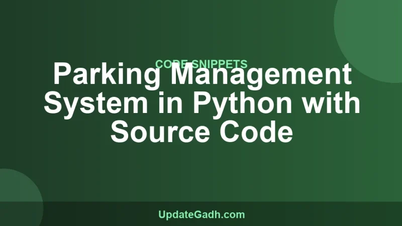 Parking Management System in Python with Source Code