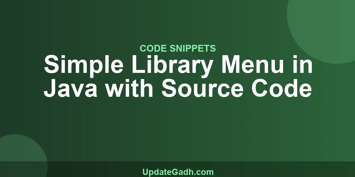 Simple Library Menu in Java with Source Code