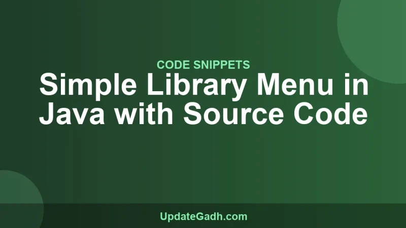 Simple Library Menu in Java with Source Code