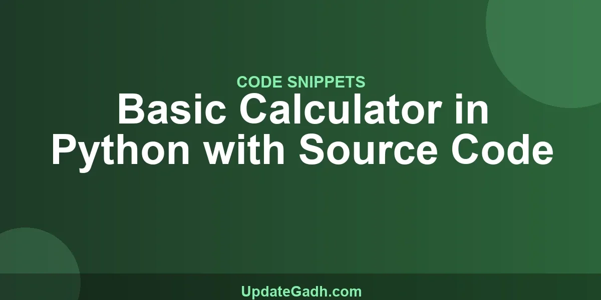 Basic Calculator in Python with Source Code