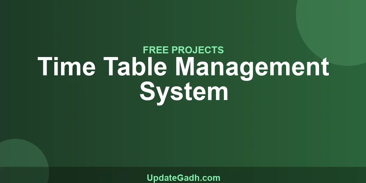 Time Table Management System