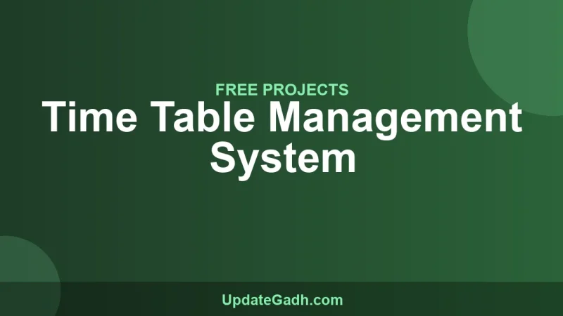 Time Table Management System