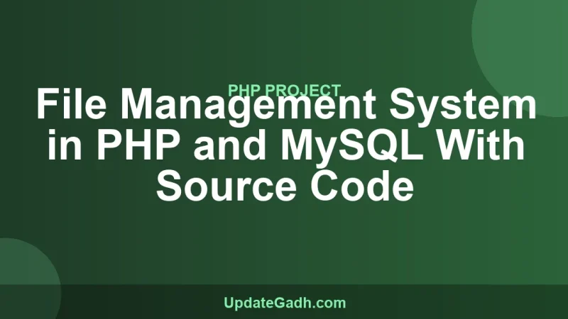 File Management System in PHP and MySQL With Source Code