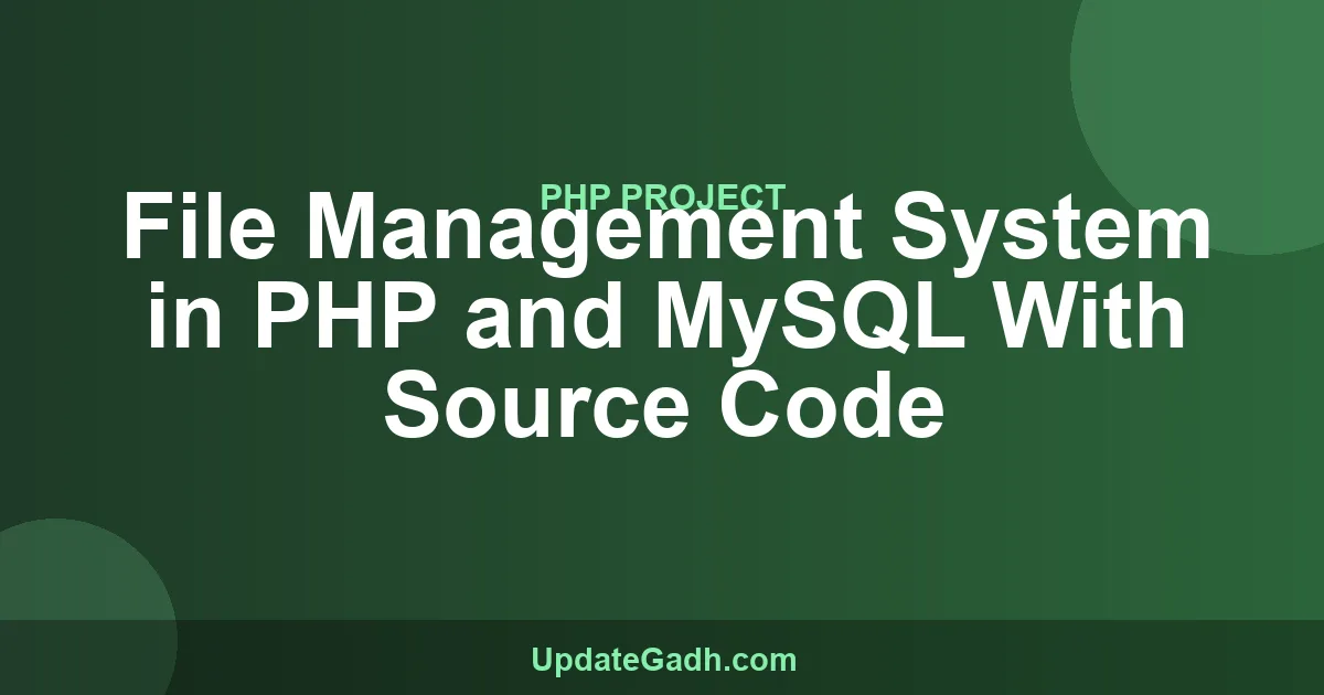 File Management System in PHP and MySQL With Source Code