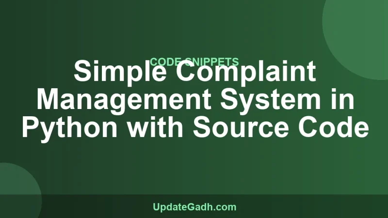 Simple Complaint Management System in Python with Source Code