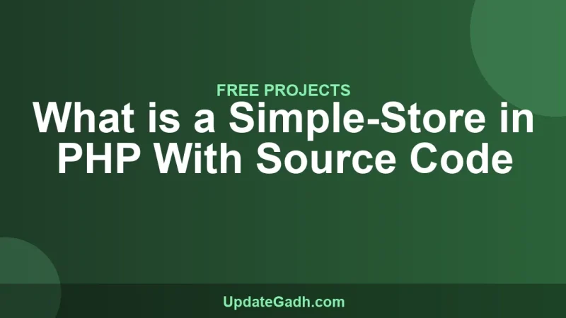 What is a Simple-Store in PHP With Source Code