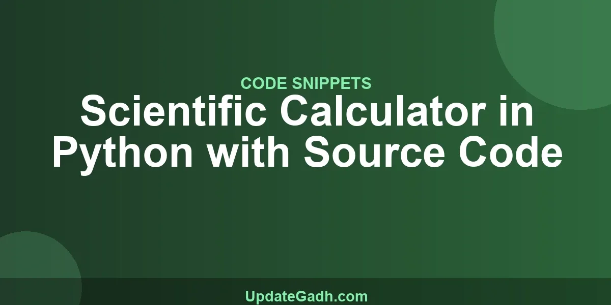 Scientific Calculator in Python with Source Code