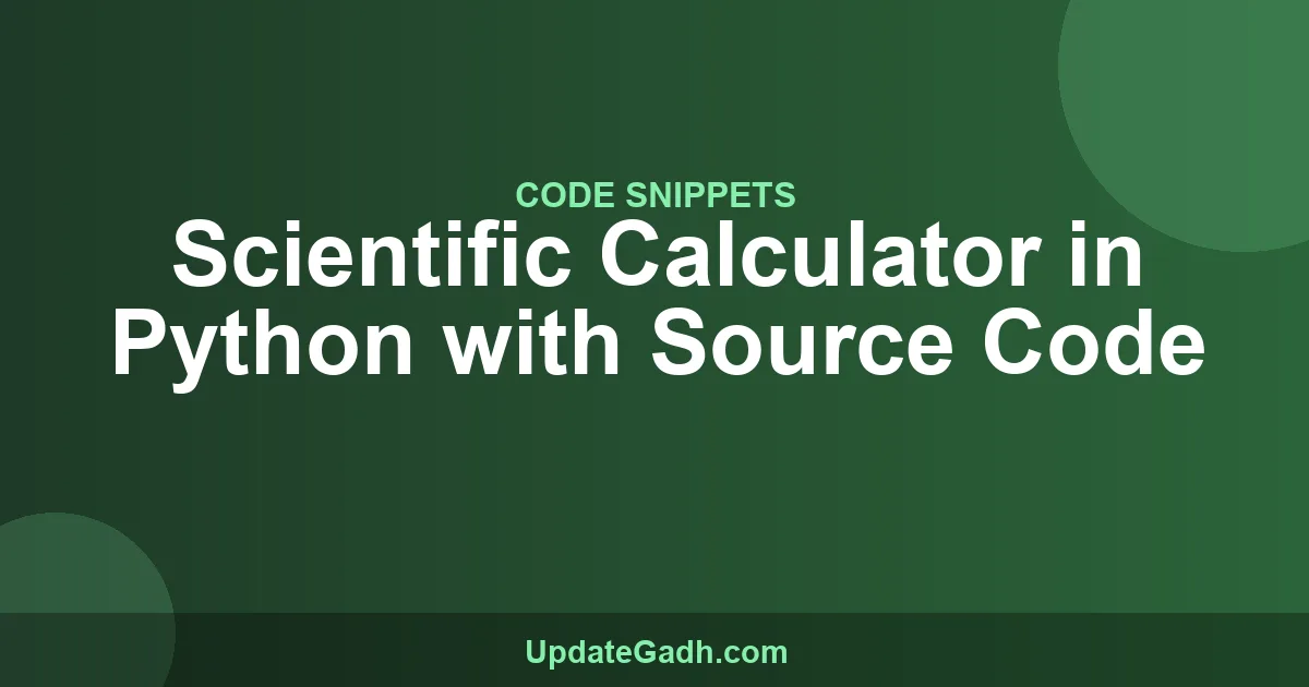 Scientific Calculator in Python with Source Code