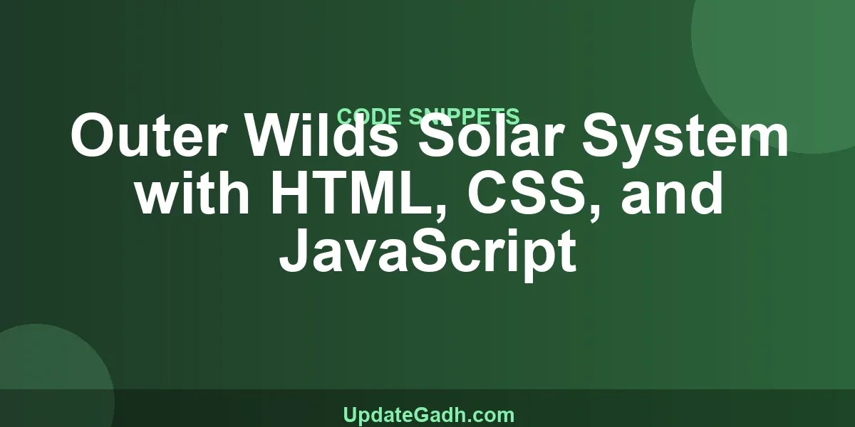 Outer Wilds Solar System with HTML, CSS, and JavaScript