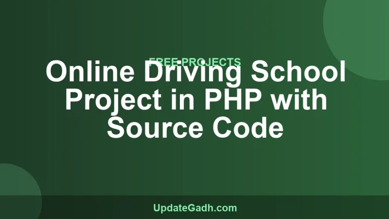 Online Driving School Project in PHP with Source Code