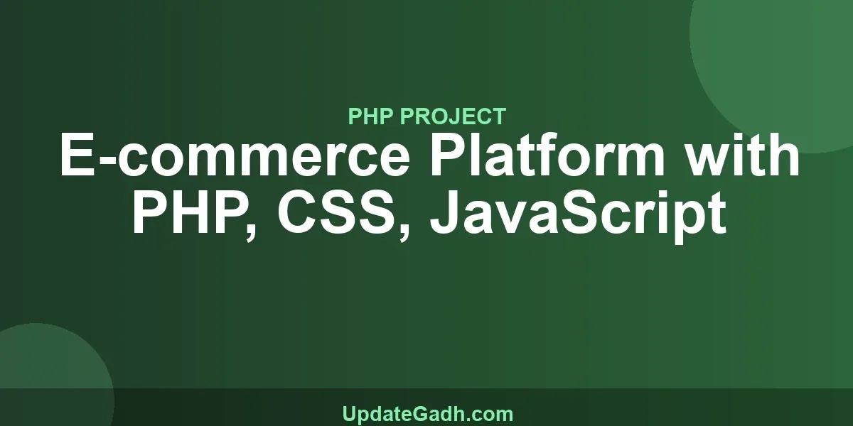 E-commerce Platform with PHP, CSS, JavaScript