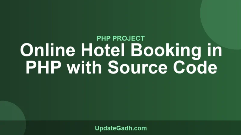 Online Hotel Booking in PHP with Source Code